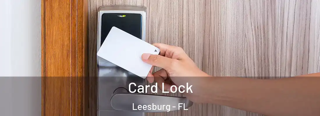  Card Lock Leesburg - FL