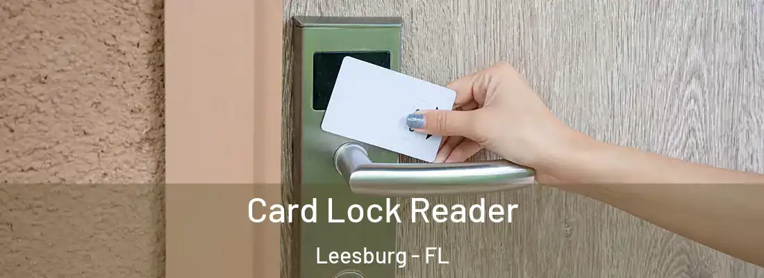  Card Lock Reader Leesburg - FL