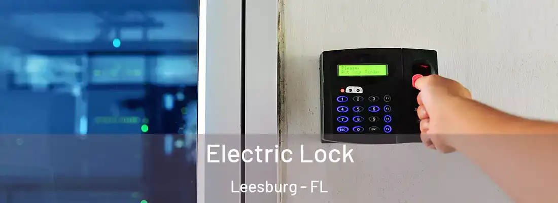  Electric Lock Leesburg - FL