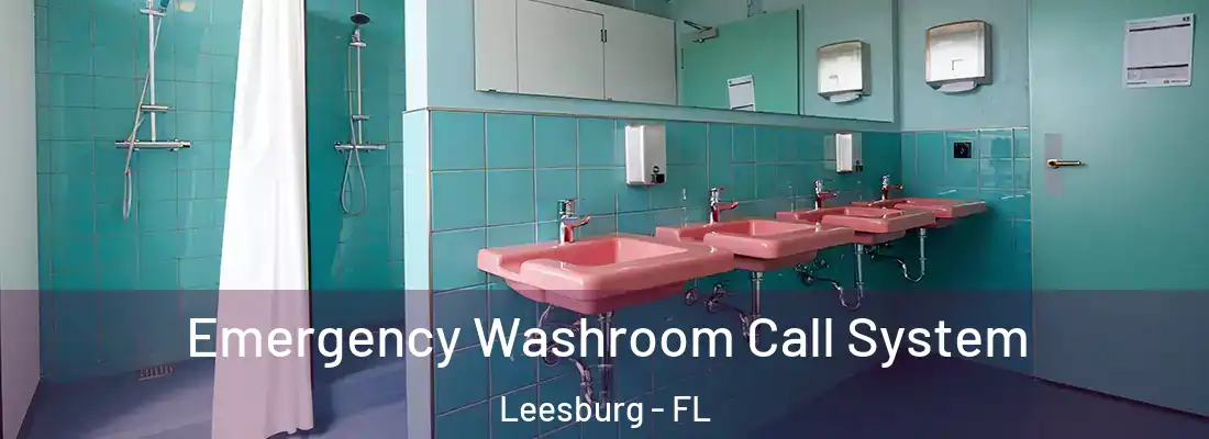  Emergency Washroom Call System Leesburg - FL