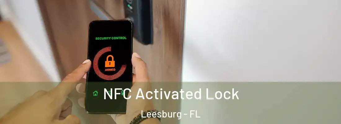  NFC Activated Lock Leesburg - FL
