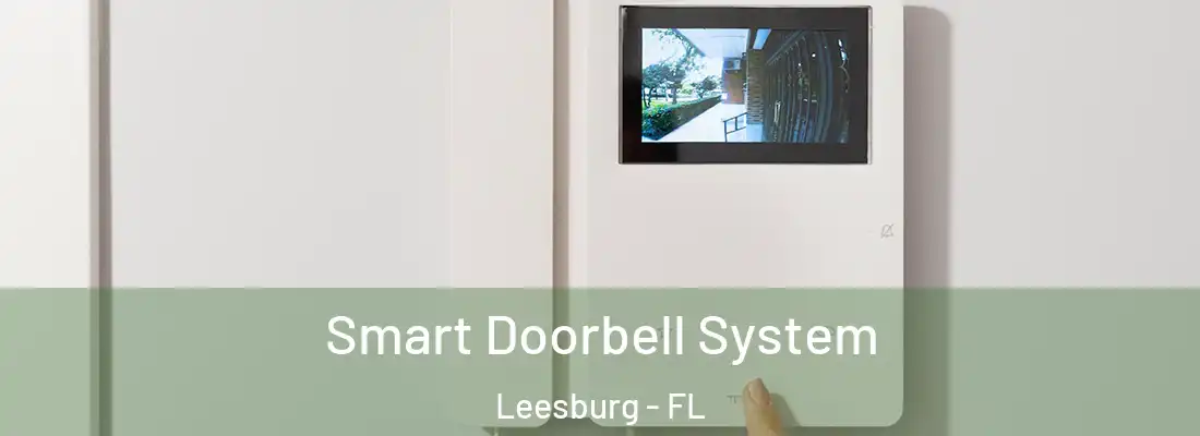  Smart Doorbell System Leesburg - FL