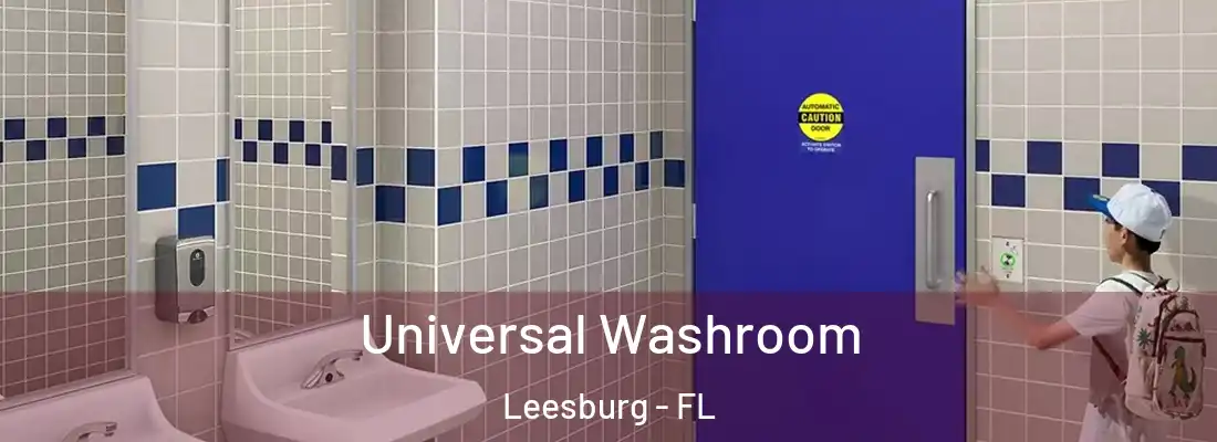  Universal Washroom Leesburg - FL
